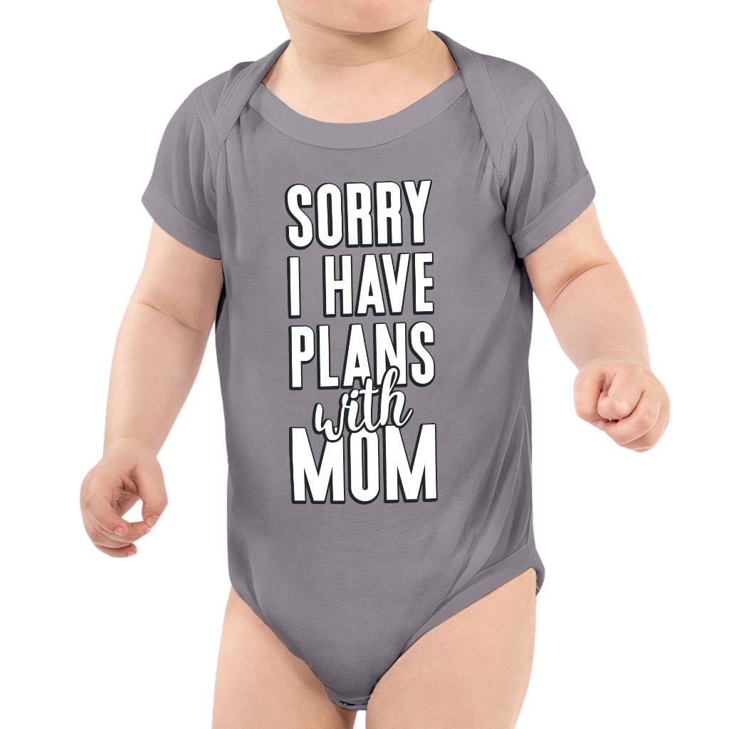 Sorry I Have Plans With Mom Baby Jersey Onesie – Cute Baby Bodysuit – Themed Baby One-Piece Apparel