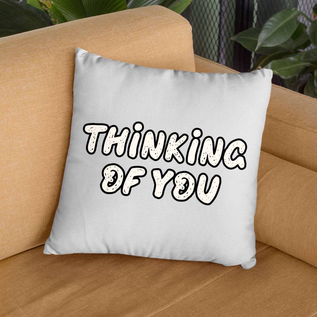 Thinking Of You Square Pillow Cases – Cute Pillow Covers – Trendy Pillowcases Pillows & Pillow Cases